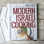 Modern Israeli Cooking | Danielle Oron of I Will Not Eat Oysters Blog